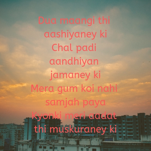 Dua Maangi Thi Aashiyaney Ki