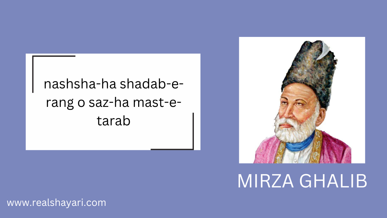 nashsha-ha shadab-e-rang o saz-ha mast-e-tarab